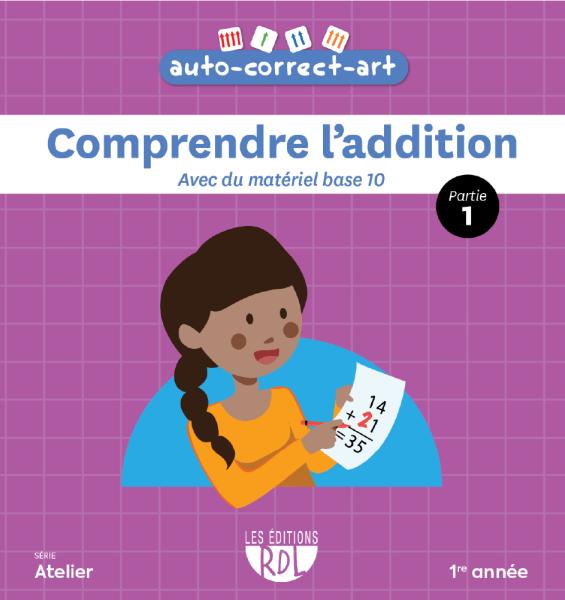 Comprendre l'addition - Nombre à deux chiffres - Partie 1