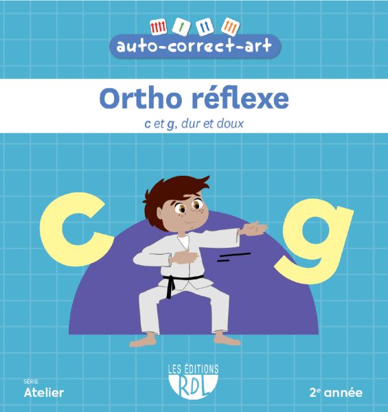 Auto-Correct-Art - Fiches - Ortho Réflexe - c et g, dur et doux